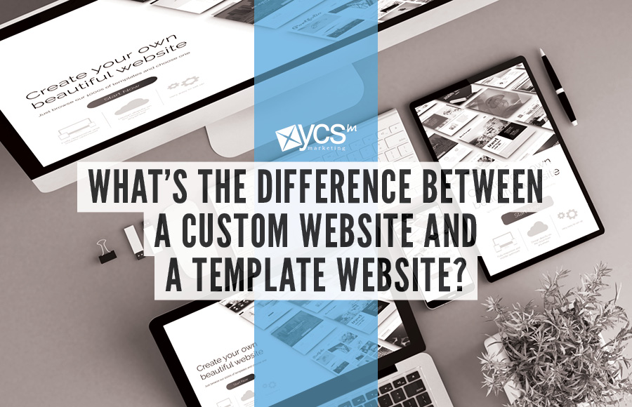what is the difference between a custom website and a template website