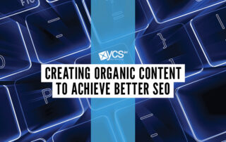 Creating organic content to achieve better seo