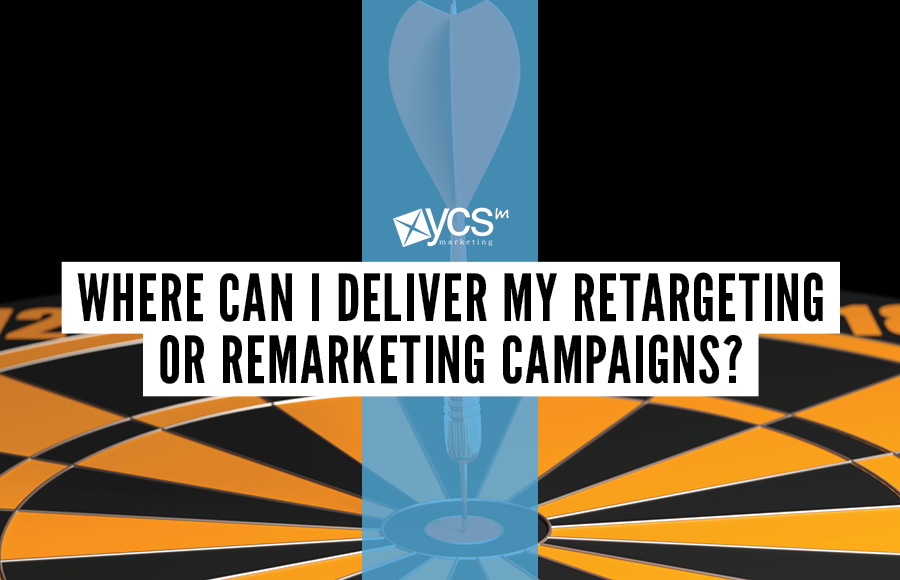 retargeting or remarketing campaigns