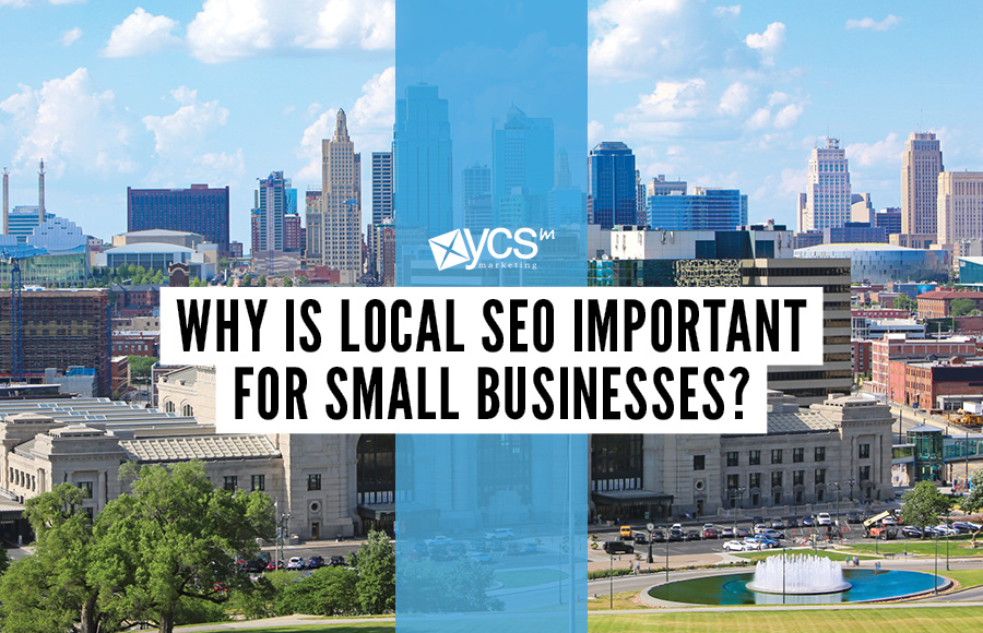 why is local seo important for small businesses