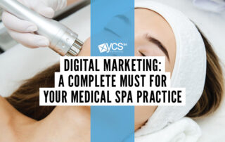 digital marketing a must for your medical spa