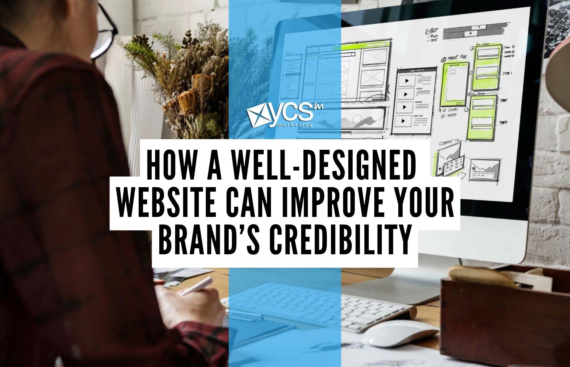 A well Designed website improves credibility