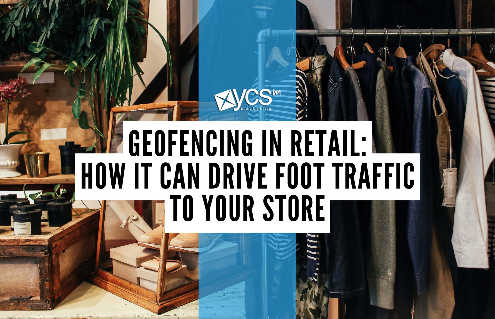 geofencing for retailers