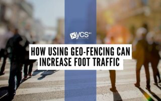 How Using Geo-Fencing Can Increase Foot Traffic