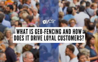 What is Geo-Fencing and How Deos It Drive Loyal Customers