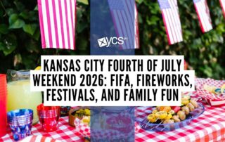 Kansas City Fourth of July Weekend 2026: FIFA, Fireworks, Festivals and Family Fun