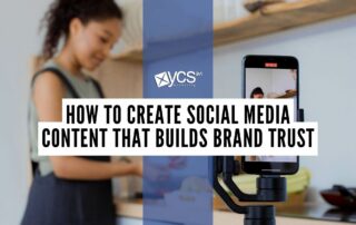 How To Create Social Media Content That Builds Brand Trust